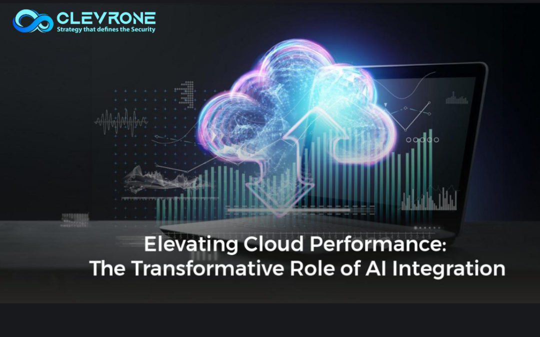 Elevating Cloud Performance: Transformative Role of AI Integration 